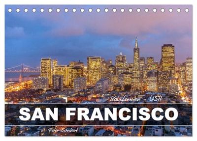 Kalifornien - USA - San Francisco (Tischkalender 2026 DIN A5 quer), CALVENDO Monatskalender: Die vielleicht schönste Stadt Nordamerikas in einem Kalender von Peter Schickert