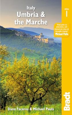 Bradt Italy: Umbria & the Marche