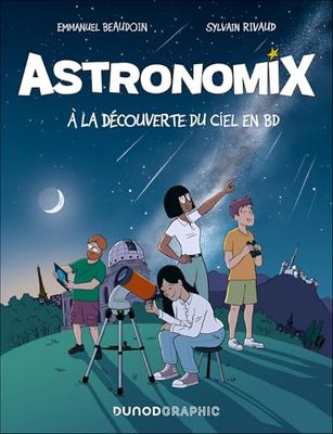Astronomix: A la découverte du ciel en BD