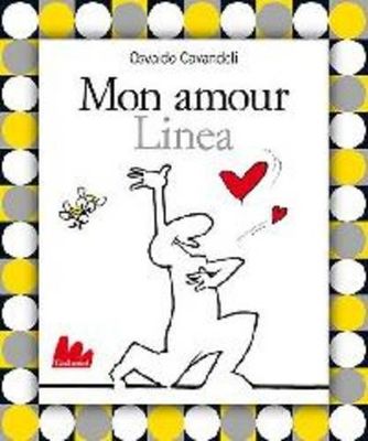 Mon amour Linea. Ediz. illustrata. Con DVD: Mon Amour Linea + DVD
