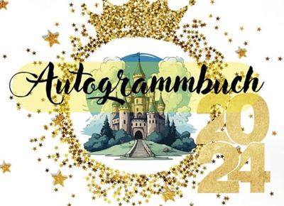 Autogrammbuch 2024: Eine Fotosammlung zum Einfangen von Charakteren in Vergnügungsparks und auf Kreuzfahrten, für die Unterschriften von Prominenten ... die für immer in Erinnerung bleiben.