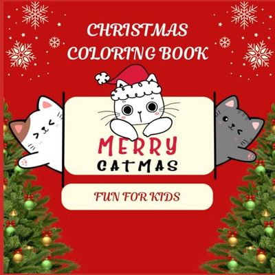 Cute and Fun Christmas Kittens Colouring book for kids: Holiday colouring -suitable for 3-7 years old