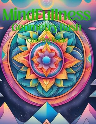 MindFullness Geometry Bash: Coloring Book AntiStress