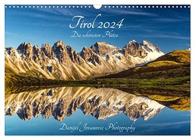 Tirol 2024 - die schönsten Plätze (Wandkalender 2024 DIN A3 quer), CALVENDO Monatskalender: Der Tirol Kalender 2019 mit den schönsten Tiroler Plätzen