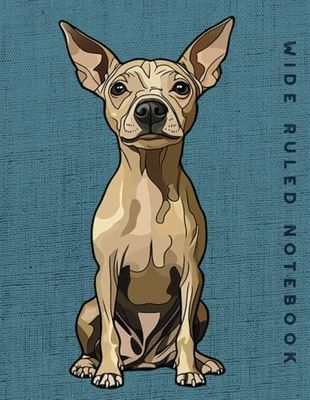 Wide Ruled Notebook: American Hairless Terrier Dog