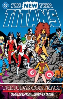 The New Teen Titans: The Judas Contract Deluxe Edition