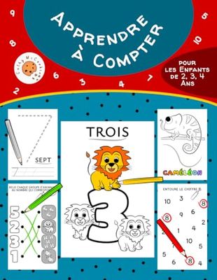 Apprendre à Compter pour les Enfants de 2, 3, 4 Ans: Cahier d'Exercices de Maths avec Activités 2-4 Ans - les Nombres de 1 à 10, pour les Tout-Petits ... Couleur par Numéro, les Labyrinthes et Plus