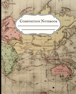 Vintage World Map Composition Notebook: For Students, Homeschoolers, and Geography Enthusiasts, College-Ruled Vintage Composition
