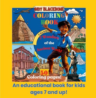 Indy Blackbone and the 7 Wonders of the ancient World: Coloring Book for Children