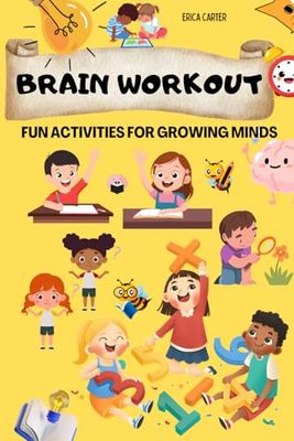 Brain Workout: Fun Activities for Growing Minds