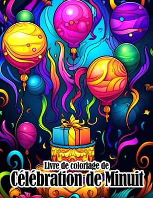 Livre de coloriage Célébration de Minuit: Pages de coloriage de citations sur fond noir pour