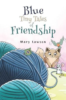 Blue: Tiny Tales of Friendship