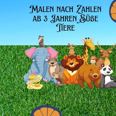 Malen nach Zahlen ab 3 Jahren Süße Tiere