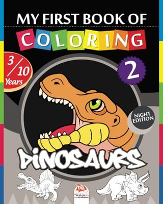 Coloring Dinosaurs 2 - Night edition: Coloring Book For Children - 25 Drawings - Volume 1