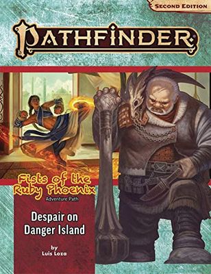 Pathfinder Adventure Path: Despair on Danger Island (Fists of the Ruby Phoenix 1 of 3) (P2)