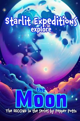 Starlit Expeditions Explore: The Moon: 2