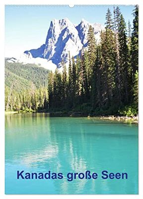 Kanadas große Seen / Planer (Wandkalender 2024 DIN A2 hoch), CALVENDO Monatskalender: Ein Terminplaner mit interessanten Impressionen vom Westen Kanadas