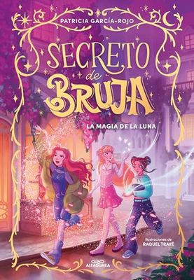 Secreto de bruja 1 - La magia de la luna (Jóvenes lectores)