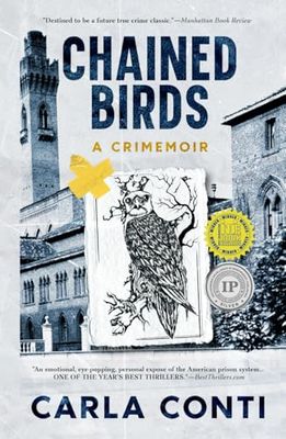 Chained Birds: A Crimemoir