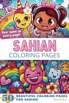 Sahian Coloring Pages: Wow-Effect! Your name on every page - Sahian coloring book - 6x9" - 50x Sahian coloring page - Fantastic Gift