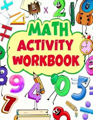 MATH ACTIVITY WORKBOOK: For Kids