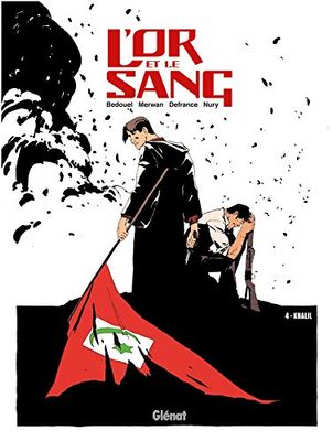 L'Or et le sang - Tome 04: Khalil