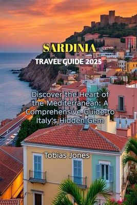 SARDINIA TRAVEL GUIDE 2025