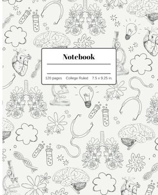 Composition Notebook College Ruled: Science, Medicine, Anatomy Cover Design | Lined Journal for School, College, Office and Work, 7.5x9.25in