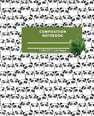 Composition Notebook: Cute panda Journal Notebook for Kids I 110 Pages, 7.5 x 9.25"