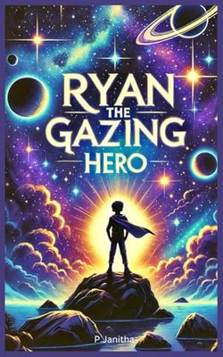 Ryan The Gazing Hero