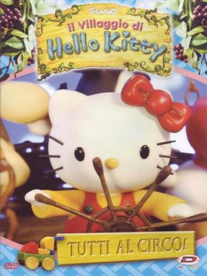 Hello Kitty - Il Villaggio Di Hello Kitty Vol.3 - Tutti Al Circo!