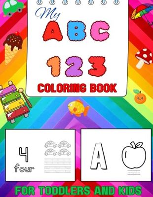ABC Coloring Book for toddlers and kids, Alphabets and Numbers learning for Boys and Girls Age 1-5, Dot Marker Activity: For Preschool and Homeschooling