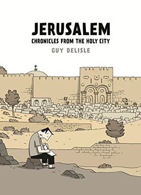 Jerusalem: Chronicles from the Holy City [Lingua Inglese]