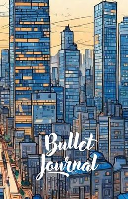 Bullet Jornual City- Viewpoints: Explore, Create, Organize: Secret Bullet Journal: Organize Your Life