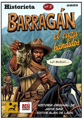 Barragán, el caza bandidos