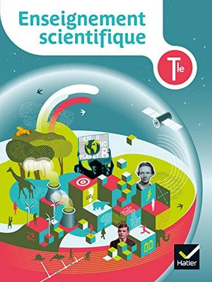Enseignement scientifique Tle - Éd. 2020 - Livre élève