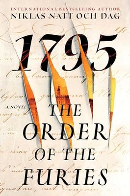 The Order of the Furies: 1795: A Novel: Volume 3