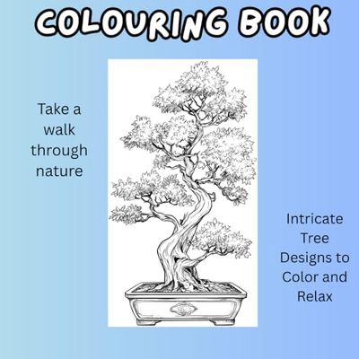 Colouring Book: Take a walk through natures trees