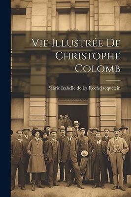 Vie illustrée de Christophe Colomb