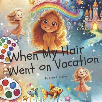 When My Hair Went on Vacation