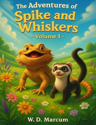 Spike and Whiskers Volume 1