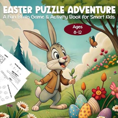 Easter Puzzle Adventure | A Fun Brain Game & Activity Book for Smart Kids Ages 8-12: Sudoku, Word Search, Mazes & More | Holiday Gift & Basket Filler for Children