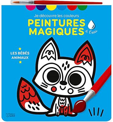 Mes Premières Peintures magiques - Les Bébés animaux - Dès 3 ans