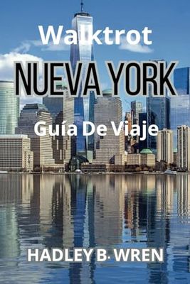 WALKTROT NUEVA YORK GUÍA DE VIAJE: Descubra gemas ocultas y atracciones principales.