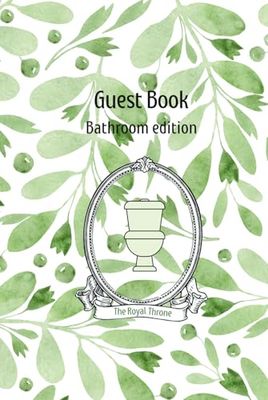 Guest Book - Bathroom edition: Turn every trip to the loo into a unique experience!