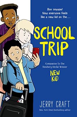 SCHOOL TRIP HC: A Graphic Novel (New Kid)