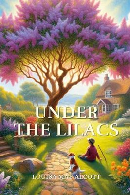 Under the Lilacs: Annotated
