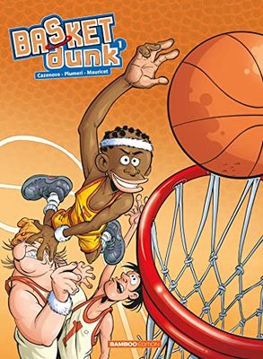 Basket Dunk - tome 01