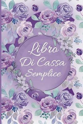 Libro di cassa semplice: Registro di cassa entrate uscite per contabilita semplificata A5