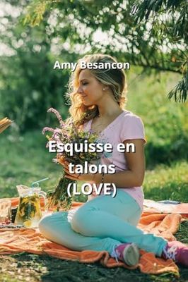 Esquisse en talons (LOVE)